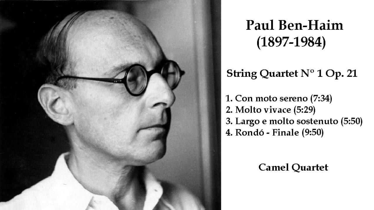 Paul Ben-Haim (1897-1984) - String Quartet Nº 1 Op. 21