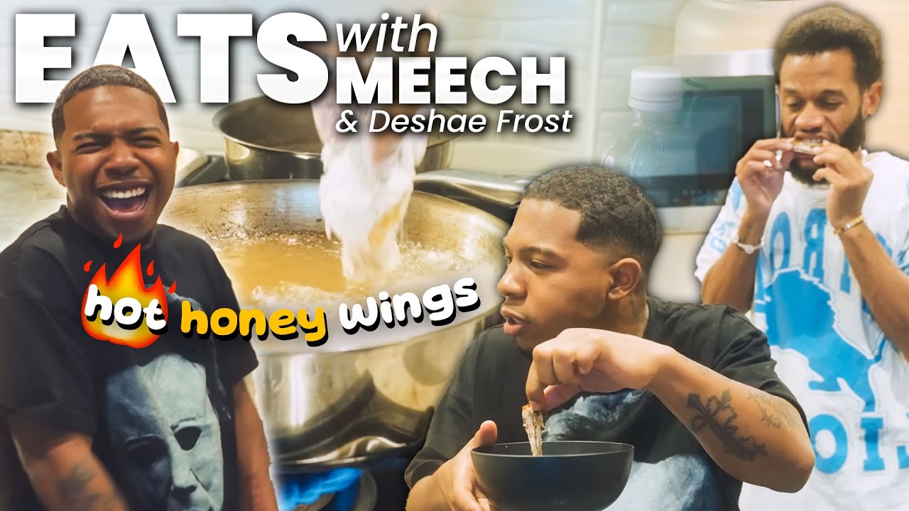 DEEP FRIED HOT HONEY WINGS W/ DESHAE FROST | EATS WITH MEECH