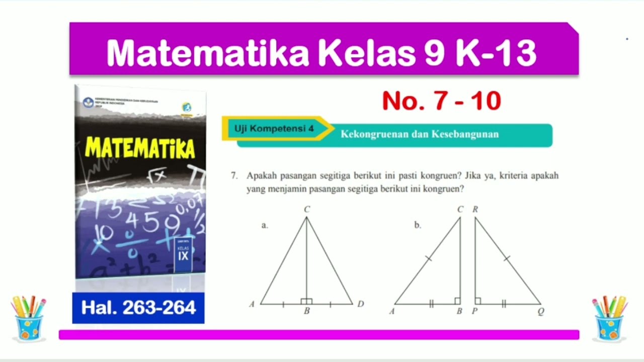 Uji Kompetensi 4 Matematika Kelas 9 no. 7 - 10 - Hal. 263 - 264 Bab 4 Kekongruenan dan Kesebangunan