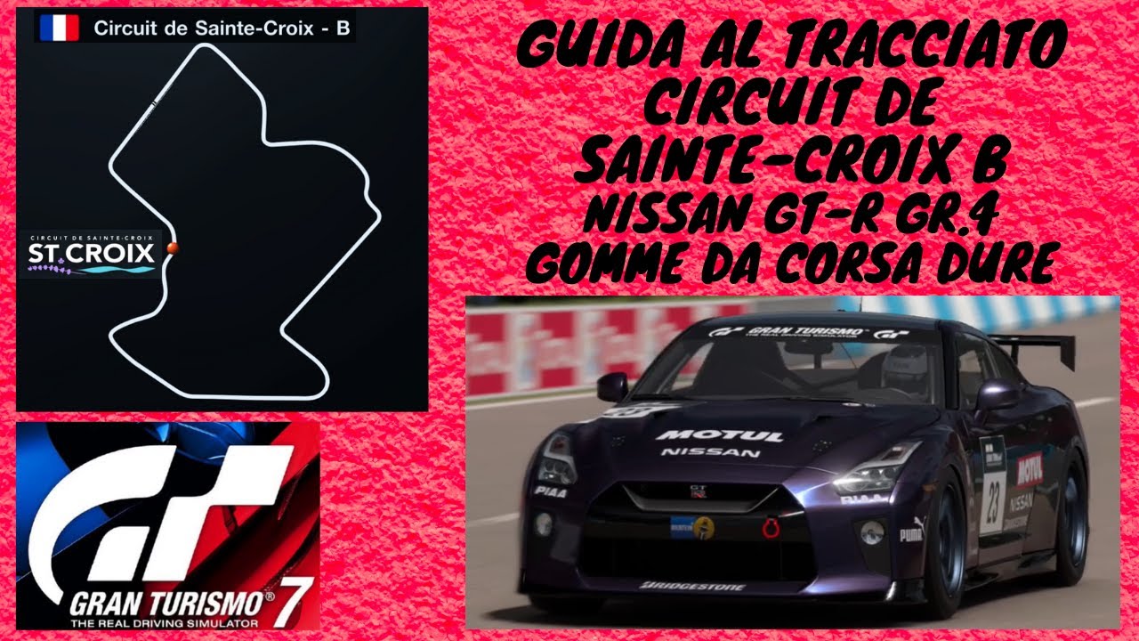 Gran Turismo 7 - Circuit de Sainte-Croix B - Nissan GT-R  Gr. 4 - Gomme da corsa dure.