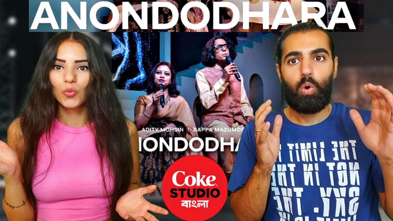 🇧🇩 REACTING TO ANONDODHARA! 🤩|Coke Studio Bangla Season 2 |Adity Mohsin X Bappa Mazumder (REACTION!)