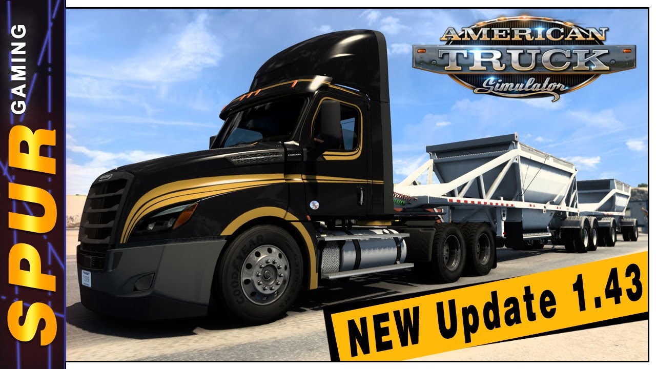 Update 1.43 is HERE | What I Lost | American Truck Simulator