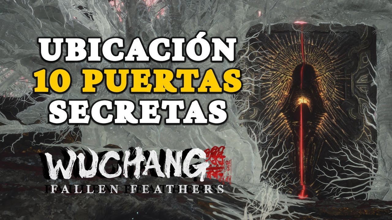 CONSIGUE TODAS LAS PUERTAS WUCHANG FALLEN FEATHERS GUIA