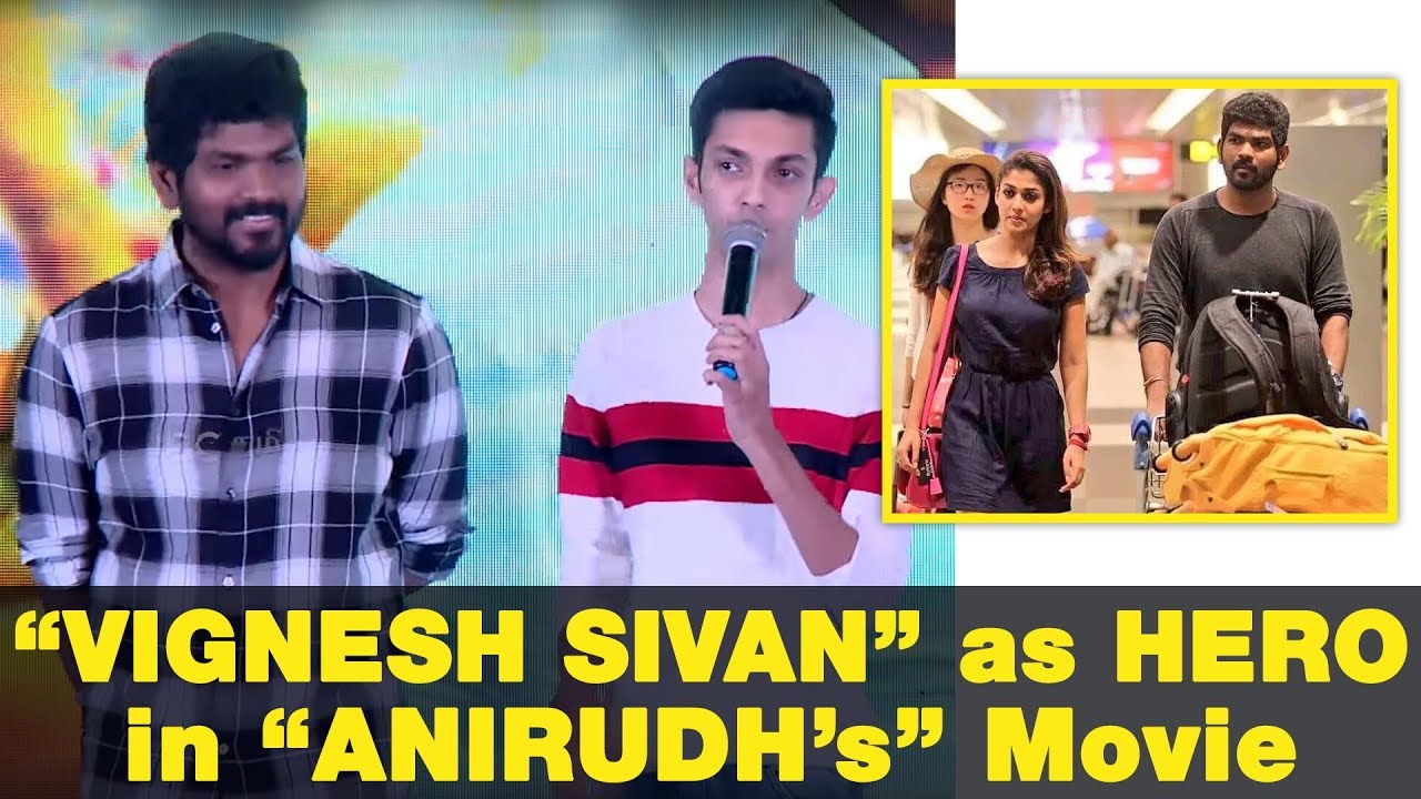 Anirudh Directs Vignesh Shivan | Vignesh Shivan Debute Hero |Thana Serntha kootam Success meet