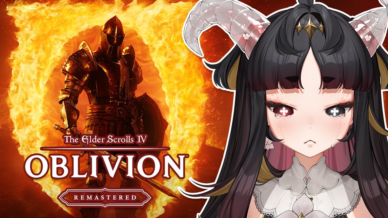 this was my CHILDHOOD【The Elder Scrolls IV: Oblivion REMASTERED】