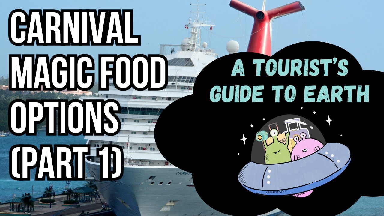 Carnival Magic Food Options Part 1