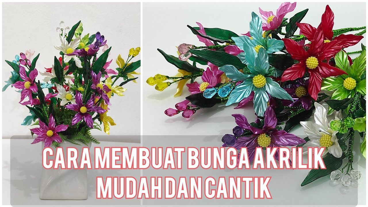 cara membuat bunga akrilik yang mudah dan cantik