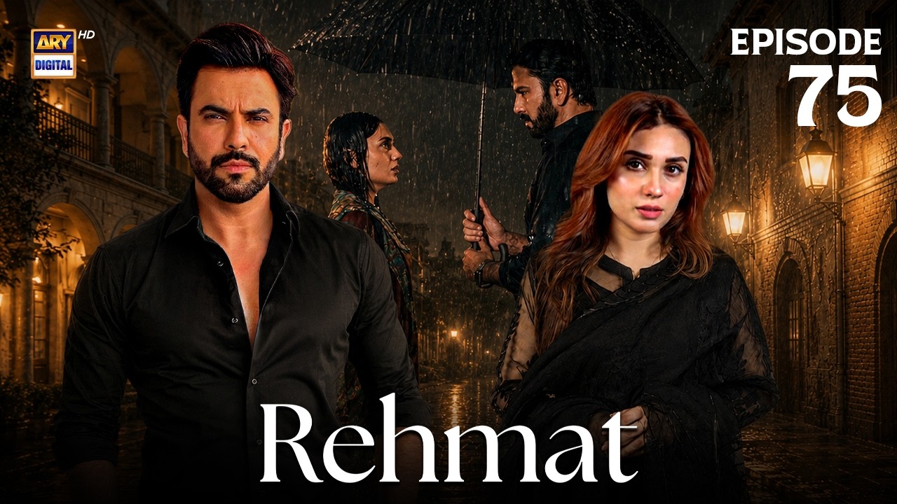 Rehmat Episode 75 | Junaid Khan | Hina Tariq | 15 June 2026 | ARY Digital Drama