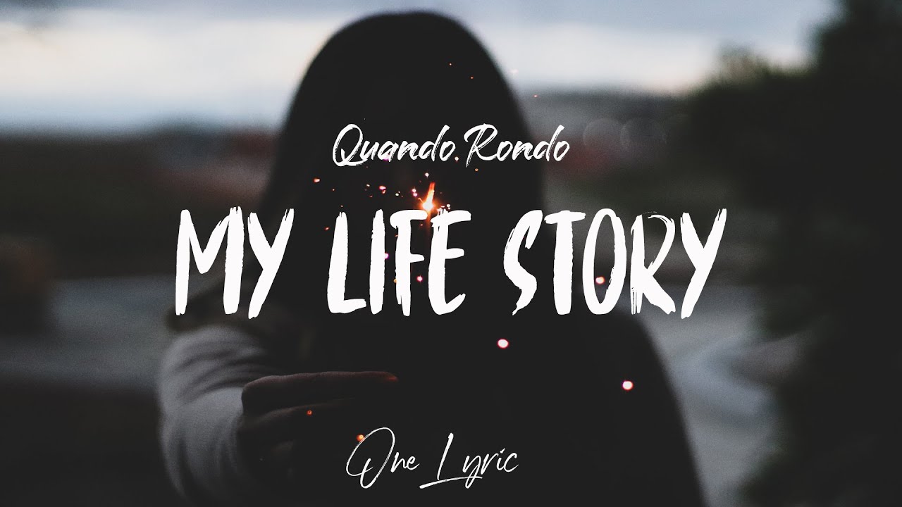 Quando Rondo - My Life Story (Lyrics) | One Lyric