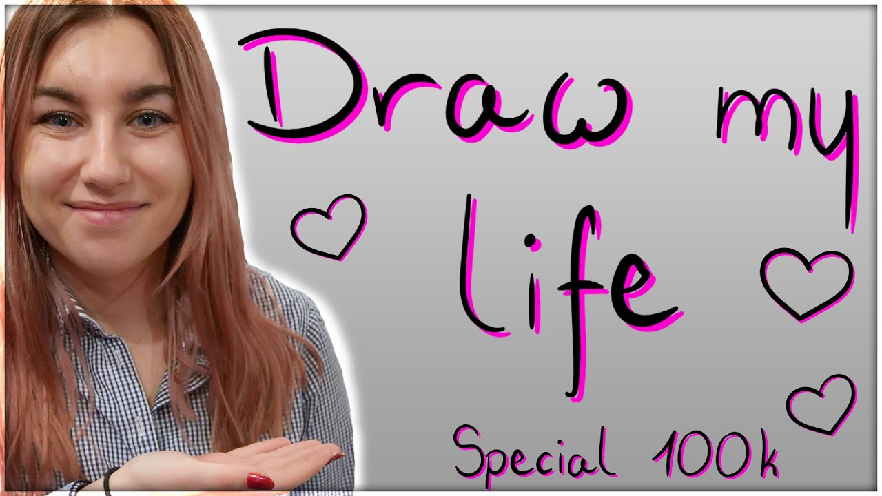 DRAW MY LIFE! | 100K SPECJAL