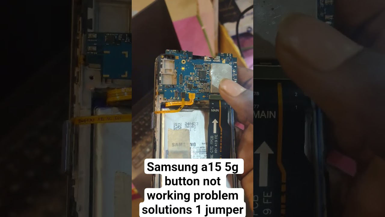 Samsung a15 5g button not working solutions 1 jumper