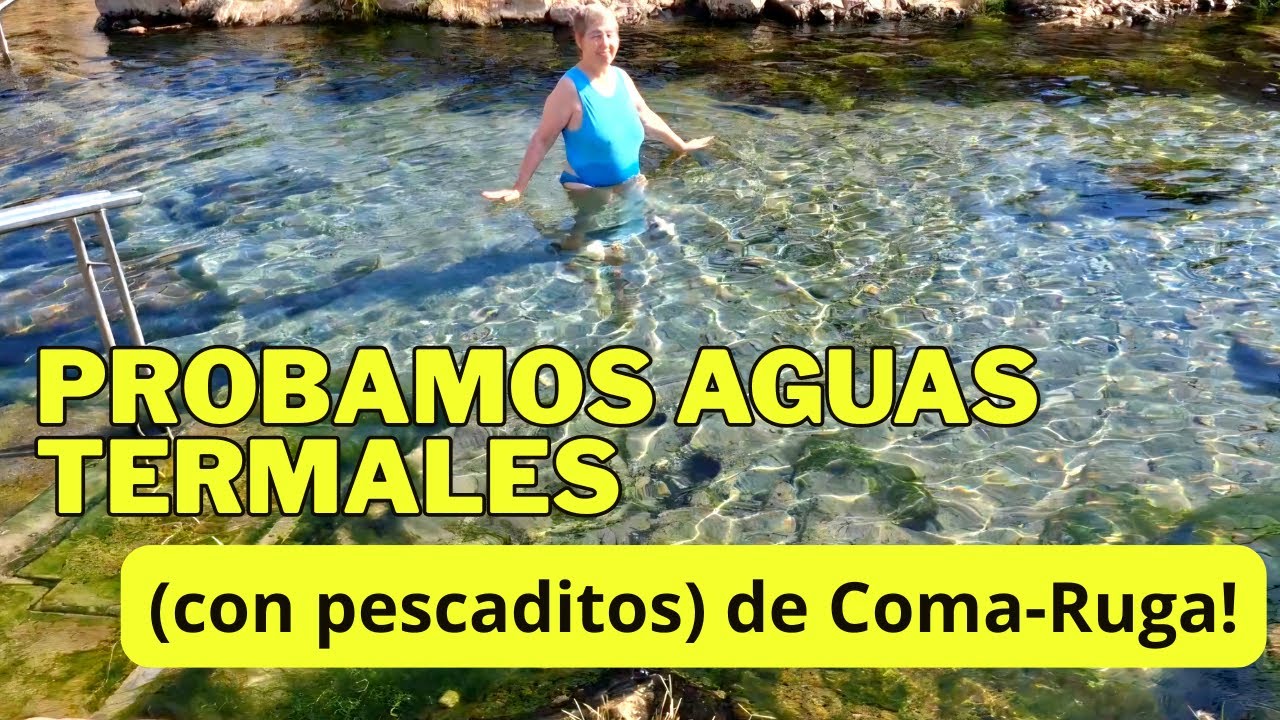 Río termal de COMA-RUGA: nuestra experiencia