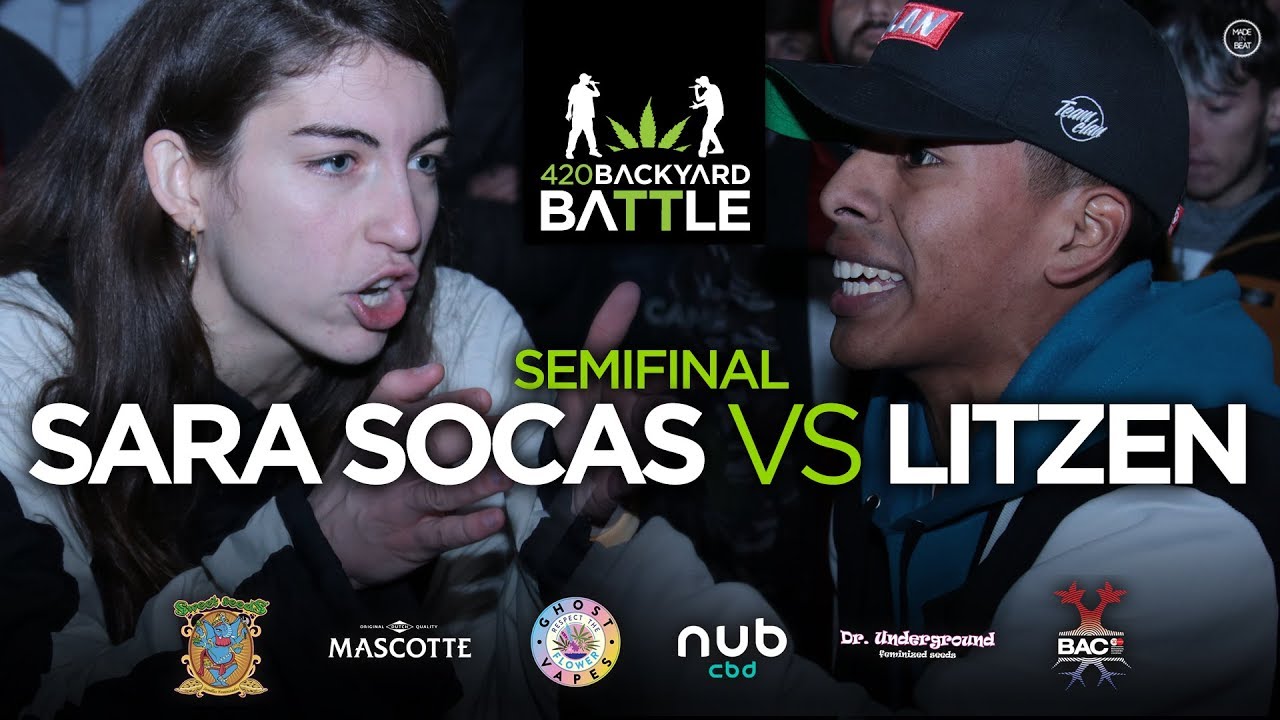 SARA SOCAS vs LITZEN. Semifinal Internacional Callejera. 420 Backyard Battle 19