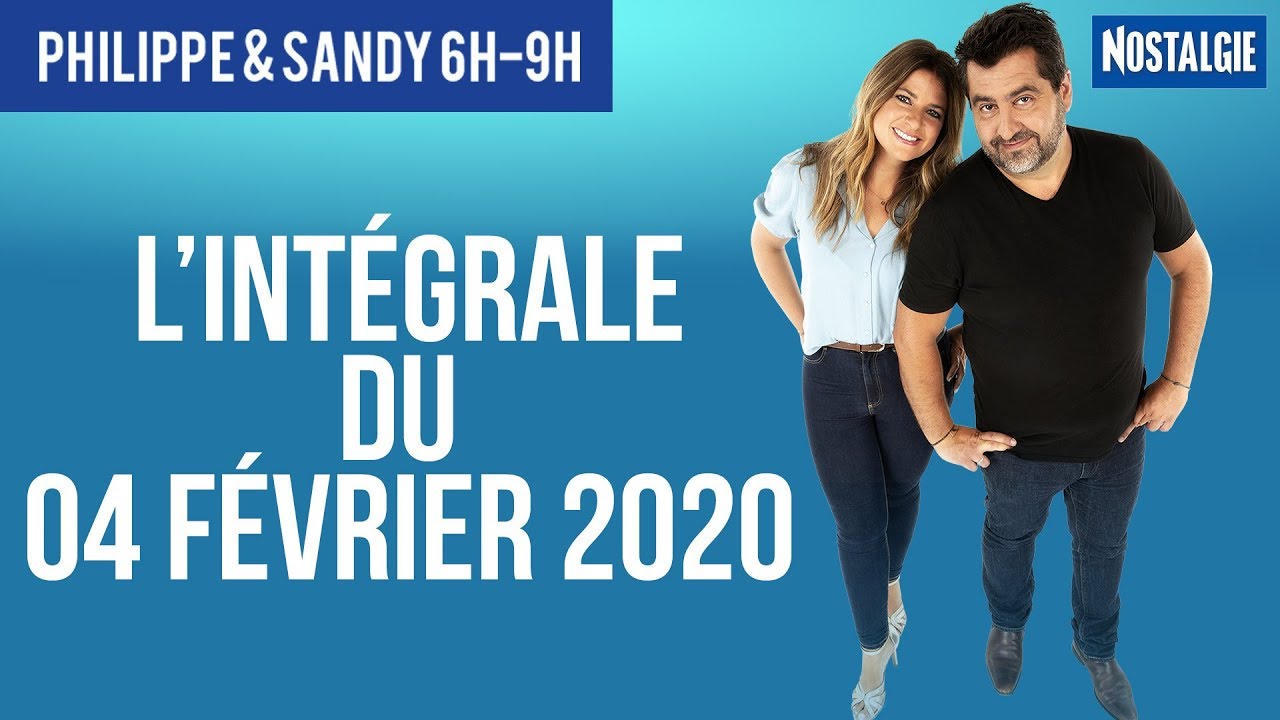 Philippe & Sandy : Le replay du 04/02/2020 en podcast #Nostalgie