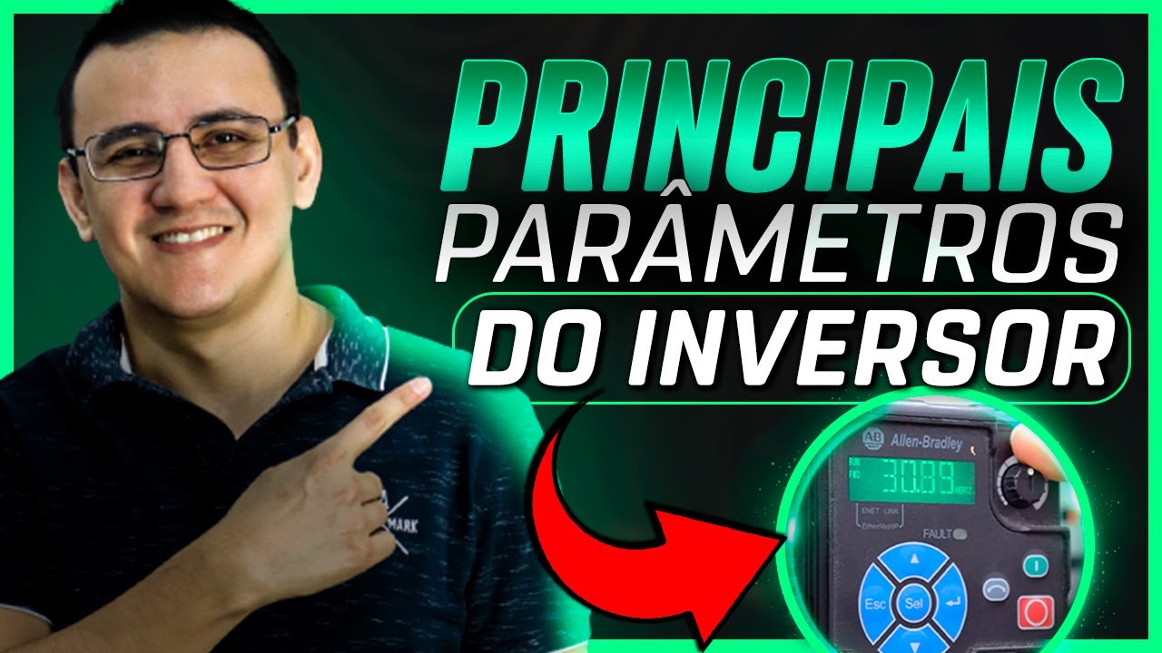 QUAIS OS PRINCIPAIS PARÂMETROS DO INVERSOR DE FREQUÊNCIA - AULA DETALHADA NA PRÁTICA