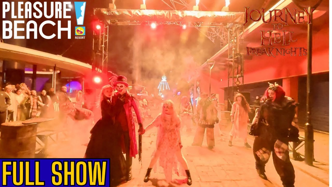 Journey To Hell Freak Nights Opening Ceremony FULL SHOW | Blackpool Pleasure Beach  