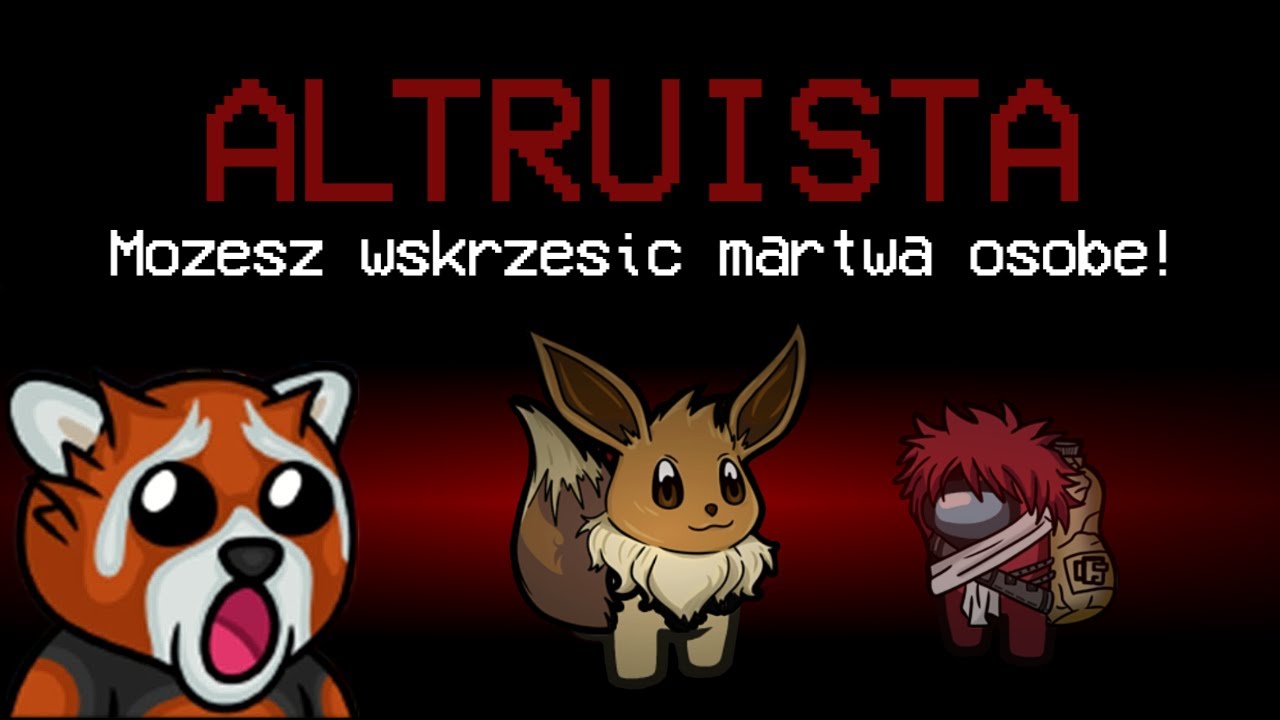 EWRON jako ALTRUISTA może WSKRZESIĆ kogoś w AMONG US!