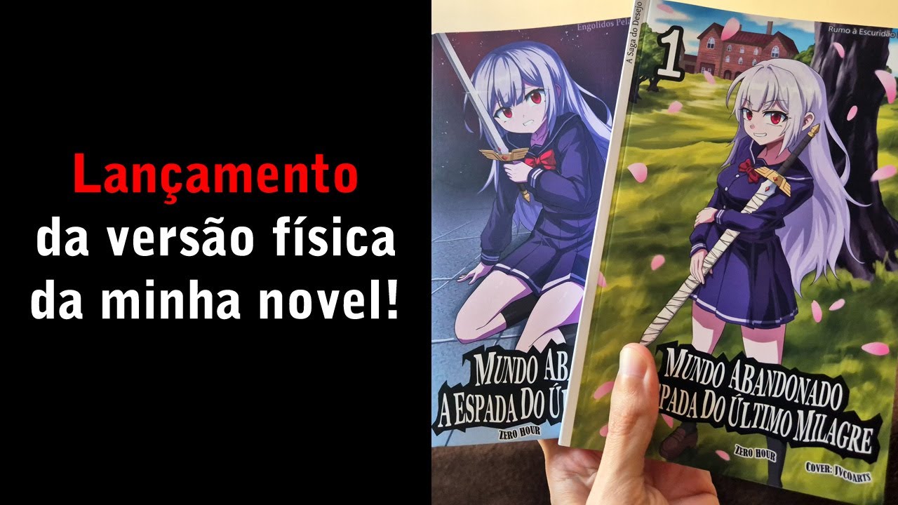 Minha light novel chegou! Versão física pronta!