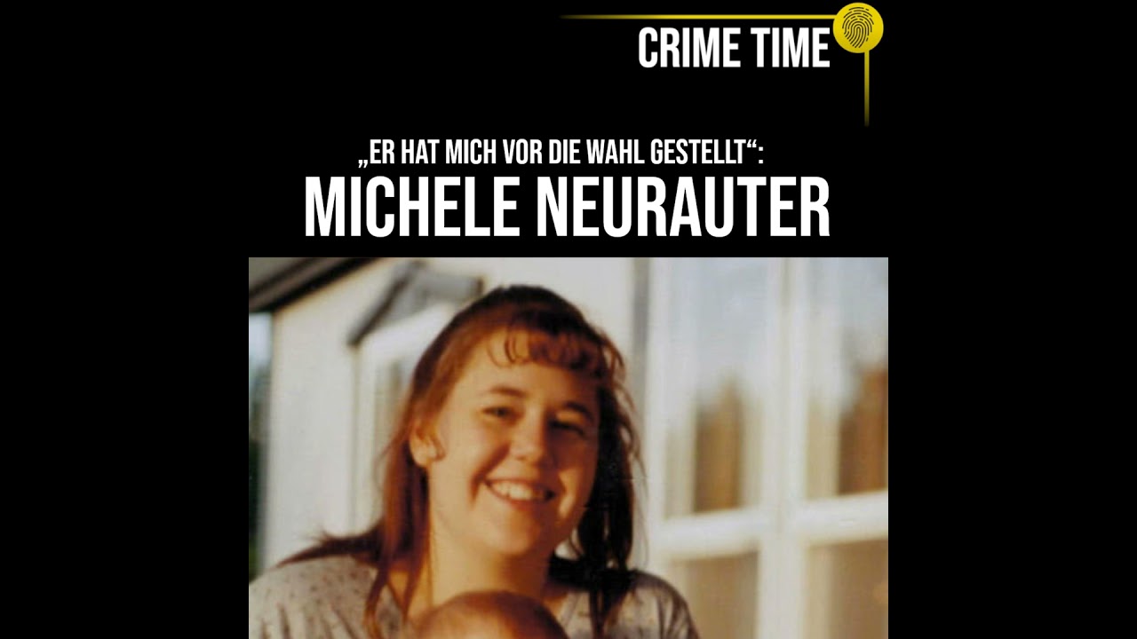 Tochter und Vater töten Mutter? Der Mord an Michele Neurauter | True Crime PODCAST | CRIME TIME