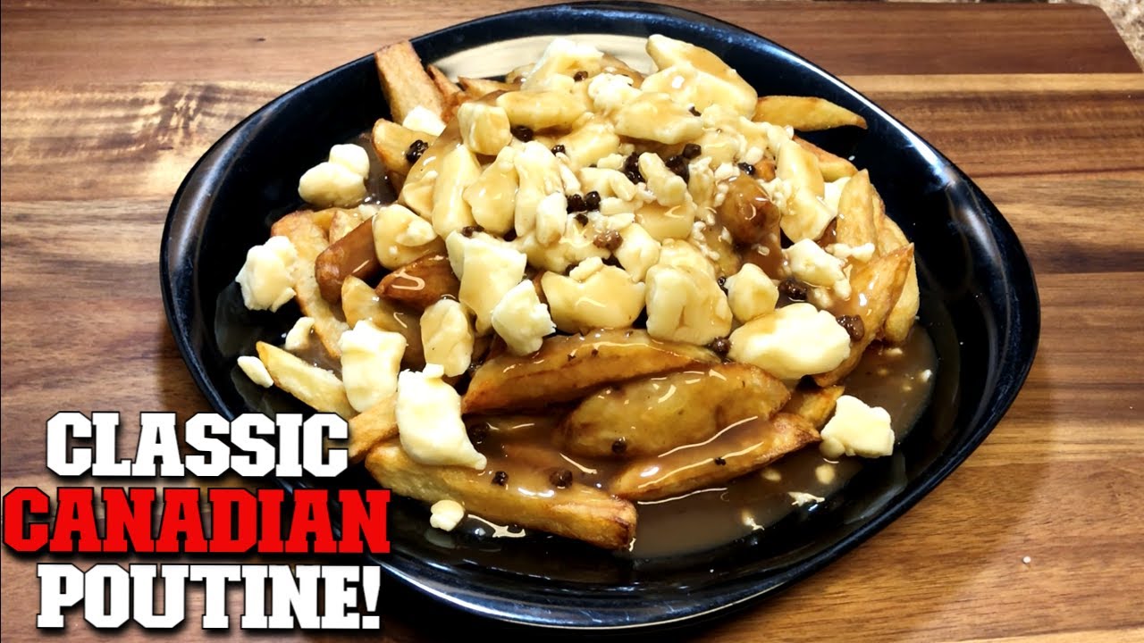 How To Make CLASSIC CANADIAN POUTINE!