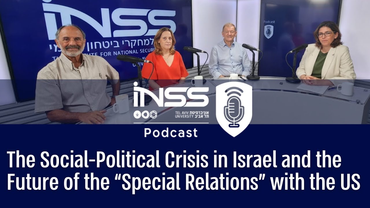 The Social-Political Crisis in Israel and the Future of the “Special Relations” with the US