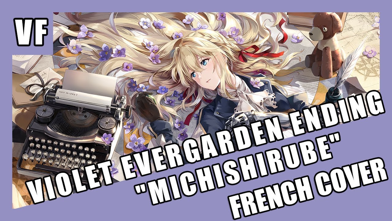 [AMVF] Violet Evergarden Ending - 