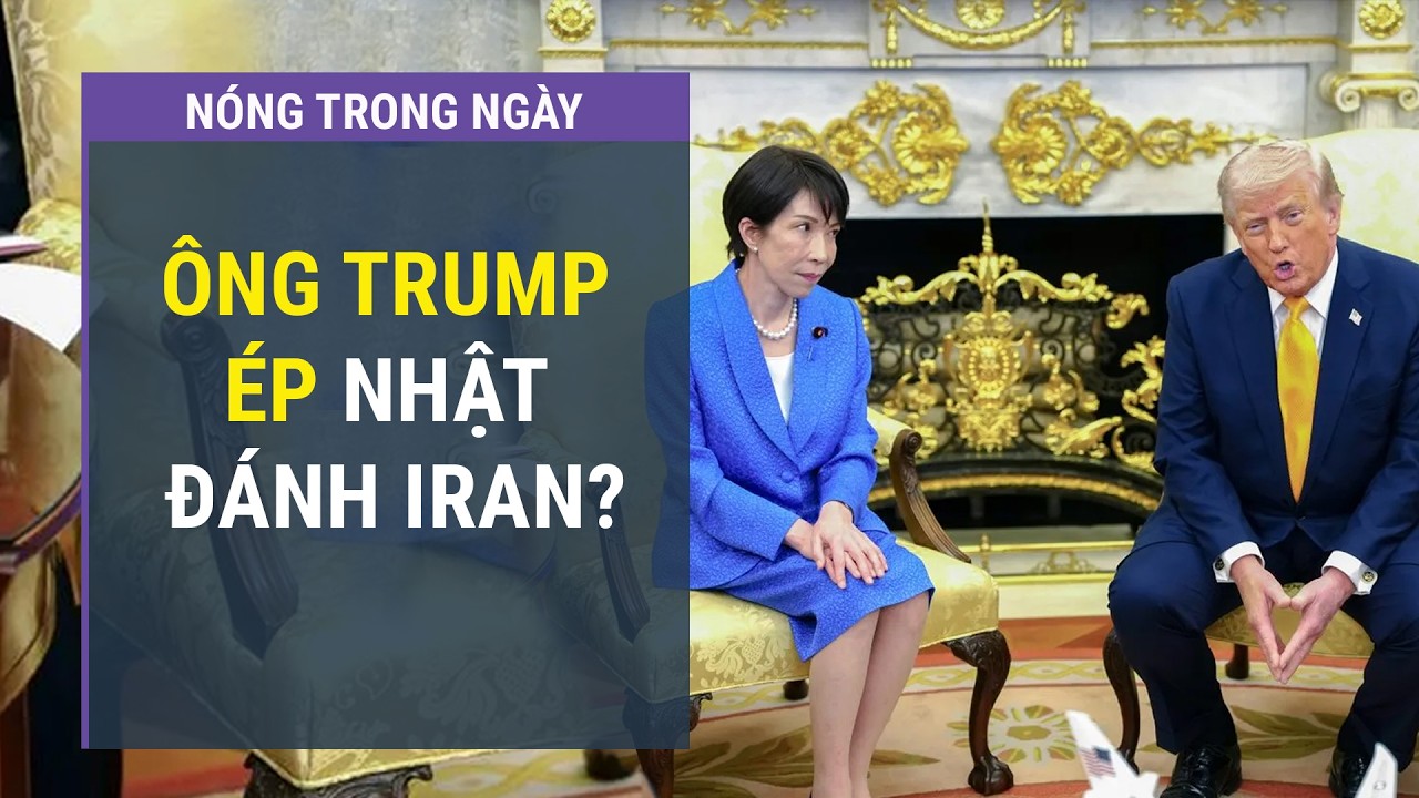 Điểm nóng thế giới 20/3: Bà Takaichi “chết sững” trước ông Trump, Oman sẵn sàng “giải cứu” Mỹ