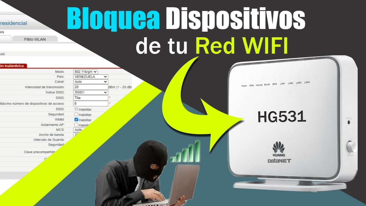 Cómo bloquear un dispositivo intruso de mi WIFI HG531 V1