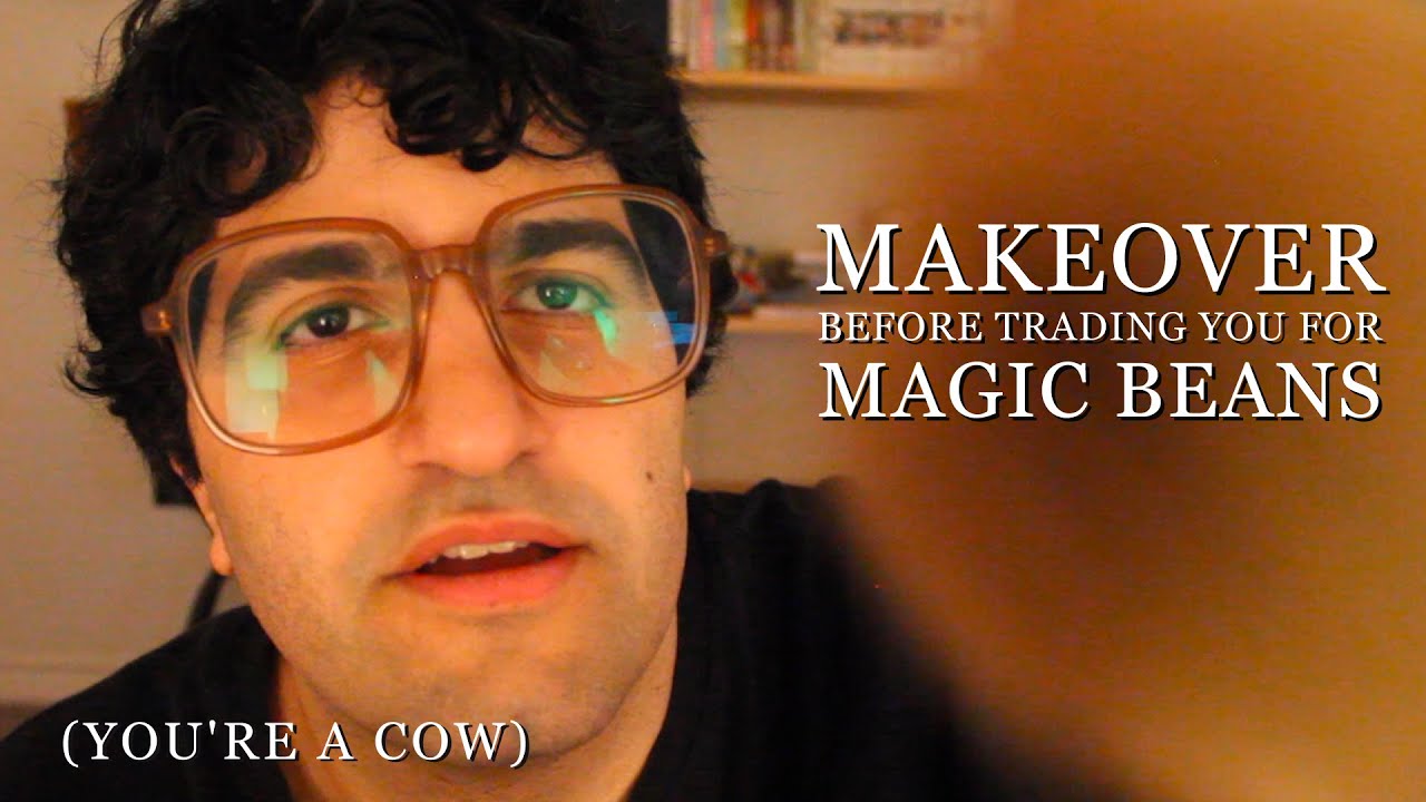 [ASMR] Doing Your Makeover Before Trading You In for Magic Beans (You're A Cow 🐮)