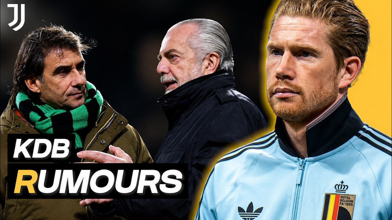 Juventus News: The Truth Behind the De Bruyne Rumors!