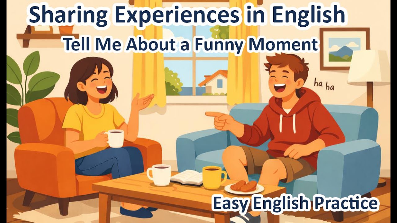 Tell Me About a Funny Moment | Sharing Experiences in English | Easy English Practice