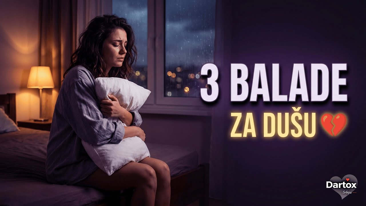3 Ljubavne balade 💔 – Srpske emotivne pesme za slomljeno srce