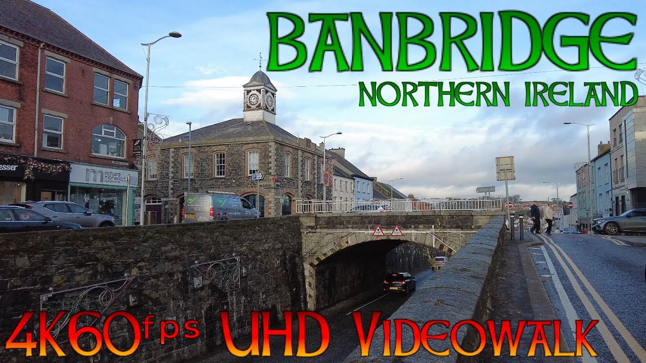 Walking in Banbridge / NORTHERN IRELAND VideoWalk 4K60ᶠᵖˢ UHD🔴