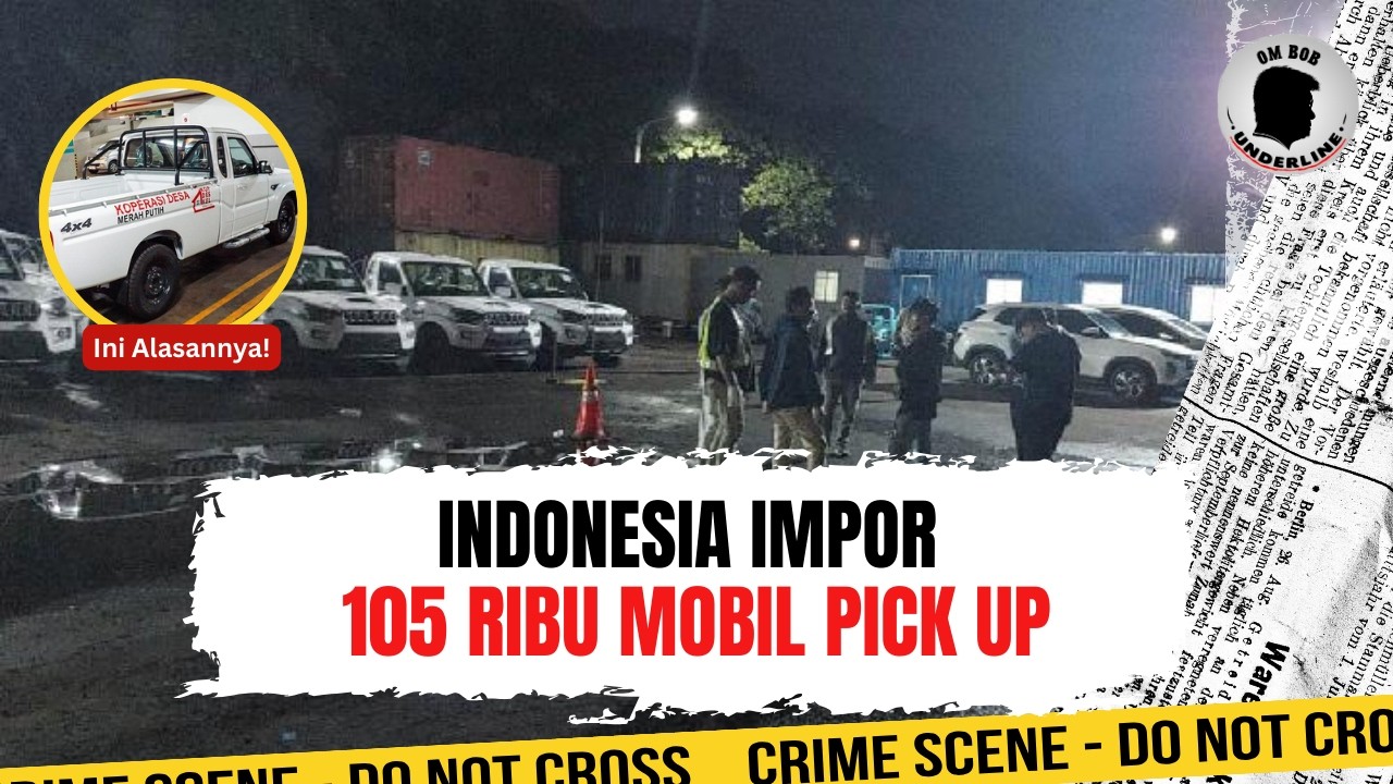 Indonesia Impor 105 Ribu Mobil Pick Up. Ini Alasannya! | Ep. 2671