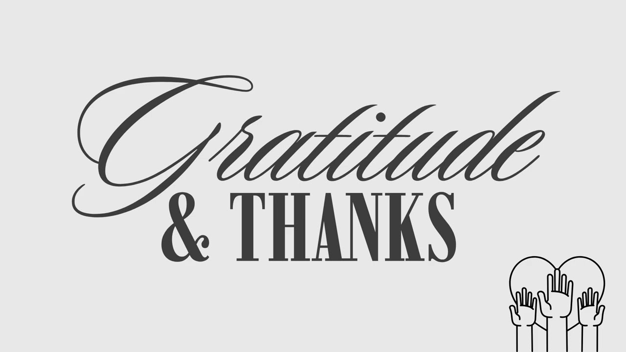 Gratitude and Thanks 2