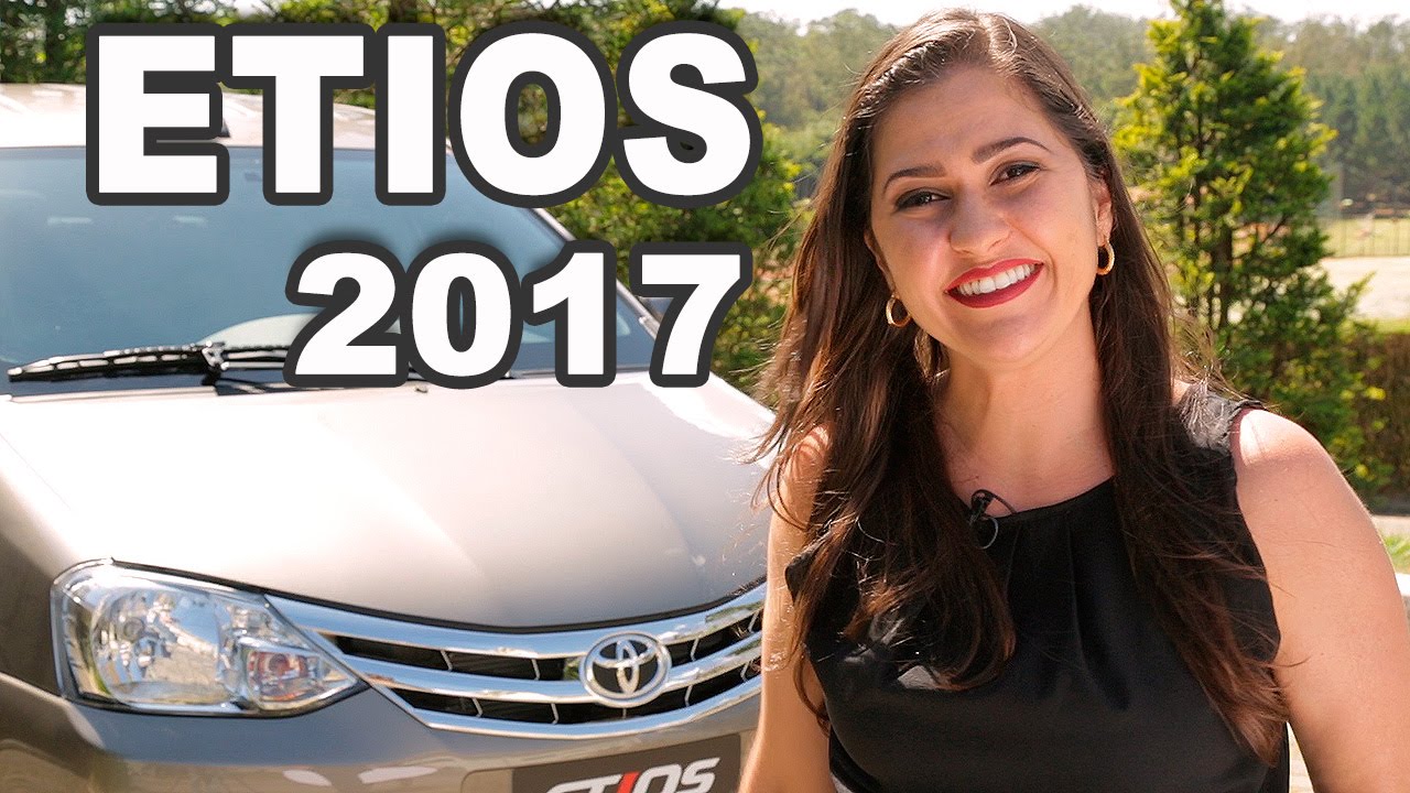 Novo Toyota Etios 2017 em Detalhes - Automático e Manual - Hatch e Sedan