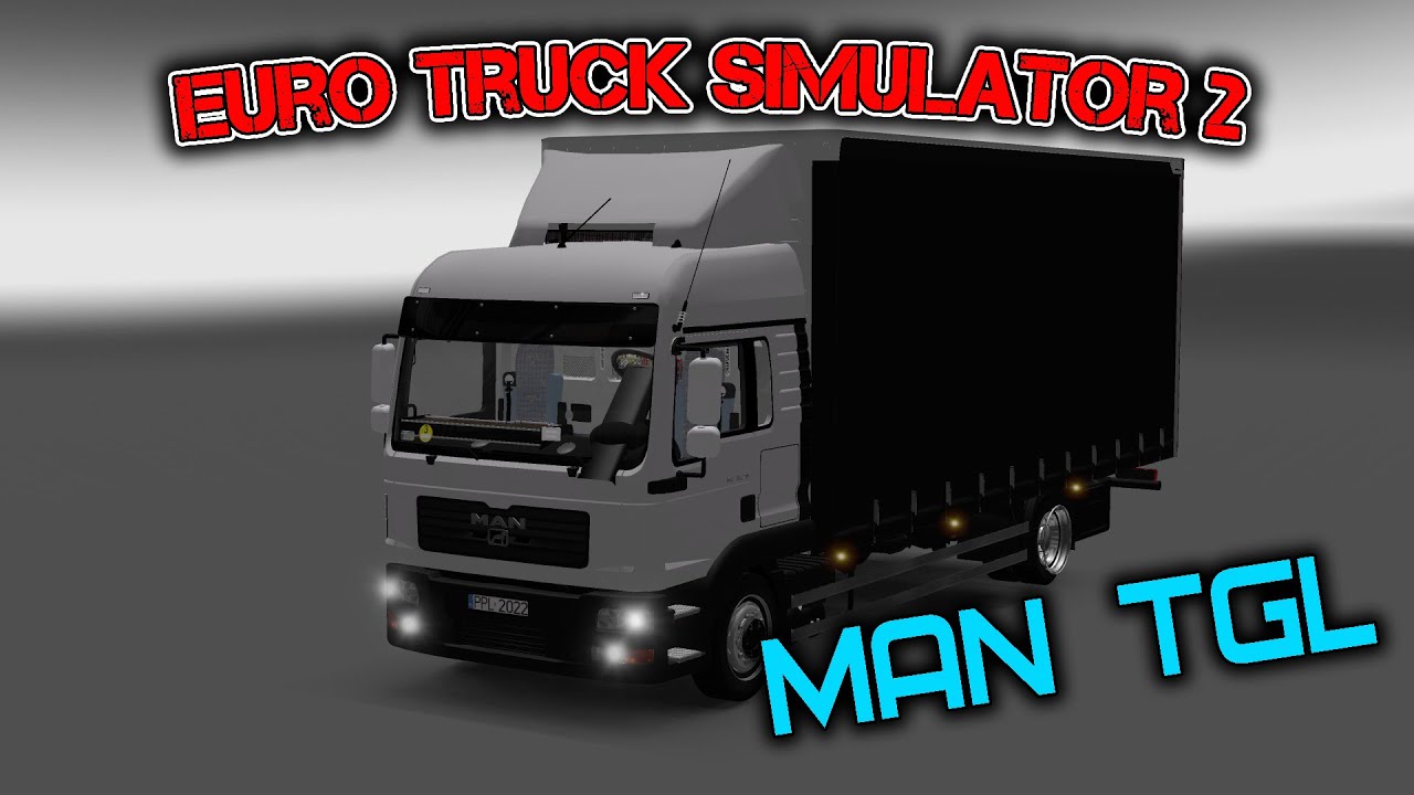 Euro Truck Simulator 2 обзор мода ( MAN TGL )