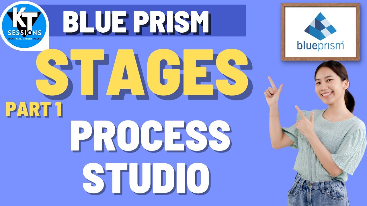 Stages in Process Studio of Blue Prism | BluePrism Tutorials | KT Sessions