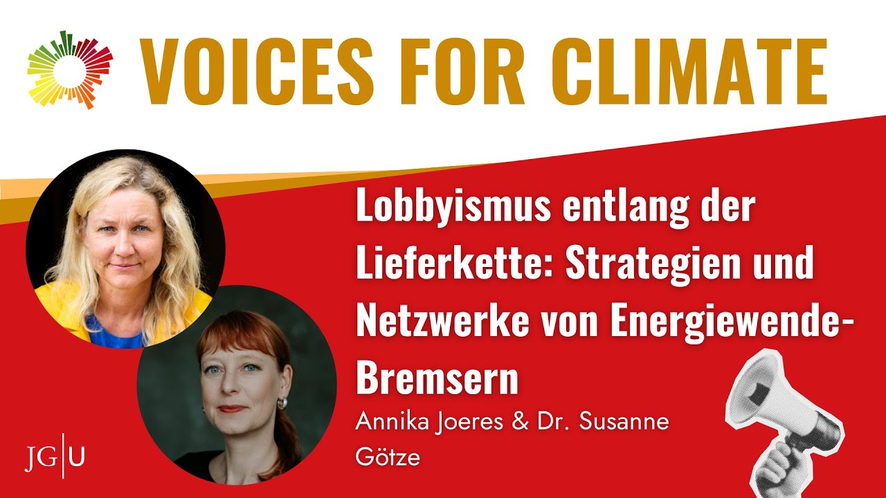 Lobbyismus entlang der Lieferkette | #voicesforclimate mit Annika Joeres & Dr. Susanne Götze