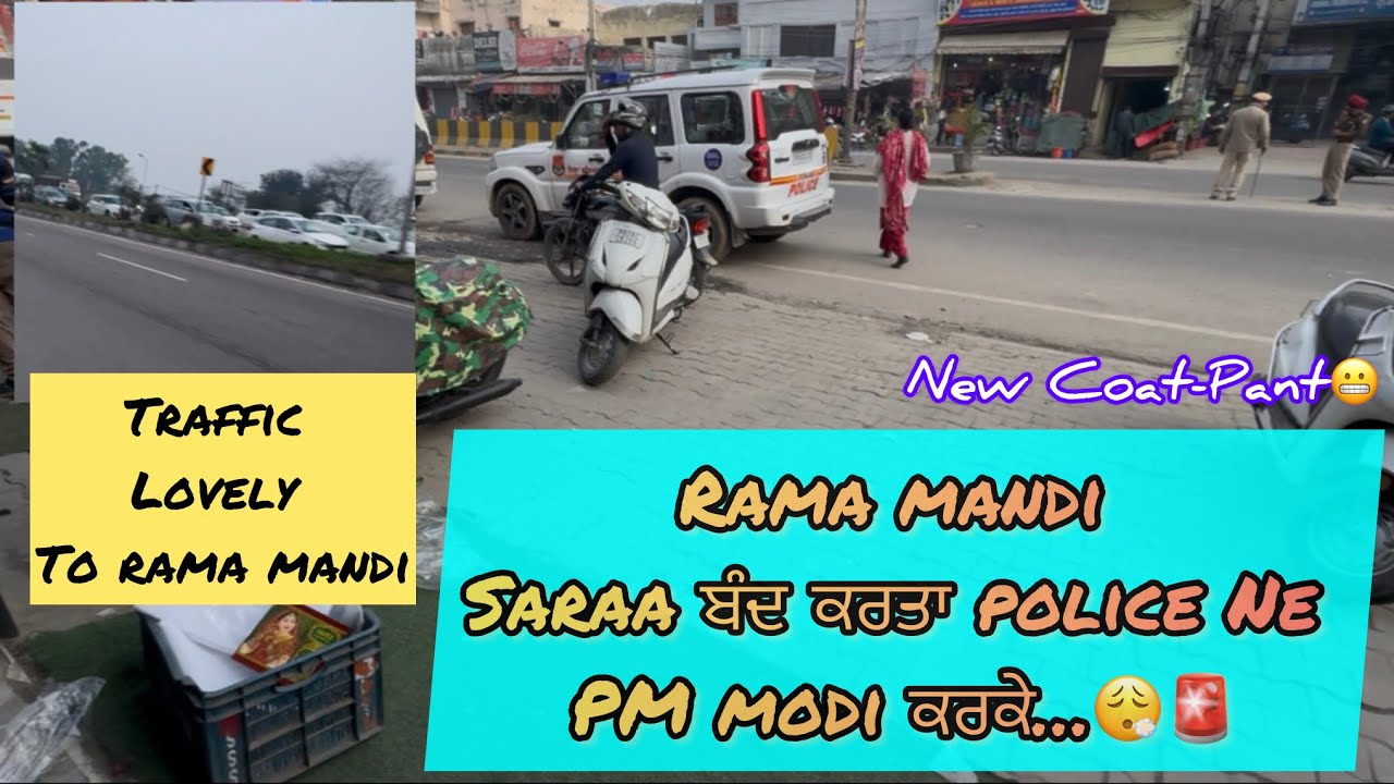 Rama Mandi ਸਾਰਾ ਬੰਦ ਕਰਤਾ PM MoDi ਕਰਕੇ…😱😶‍🌫️ TraFFic Lovely To RaMa Mandi..😑 New COaT-PaNT StiCHing😎