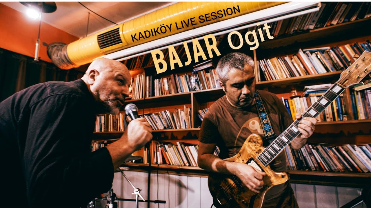 Bajar - Ogit @KadikoySessions