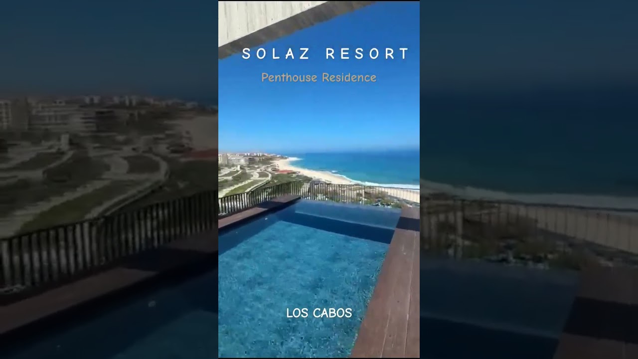 Solaz Resort Los Cabos - Beachfront Luxury Residence available