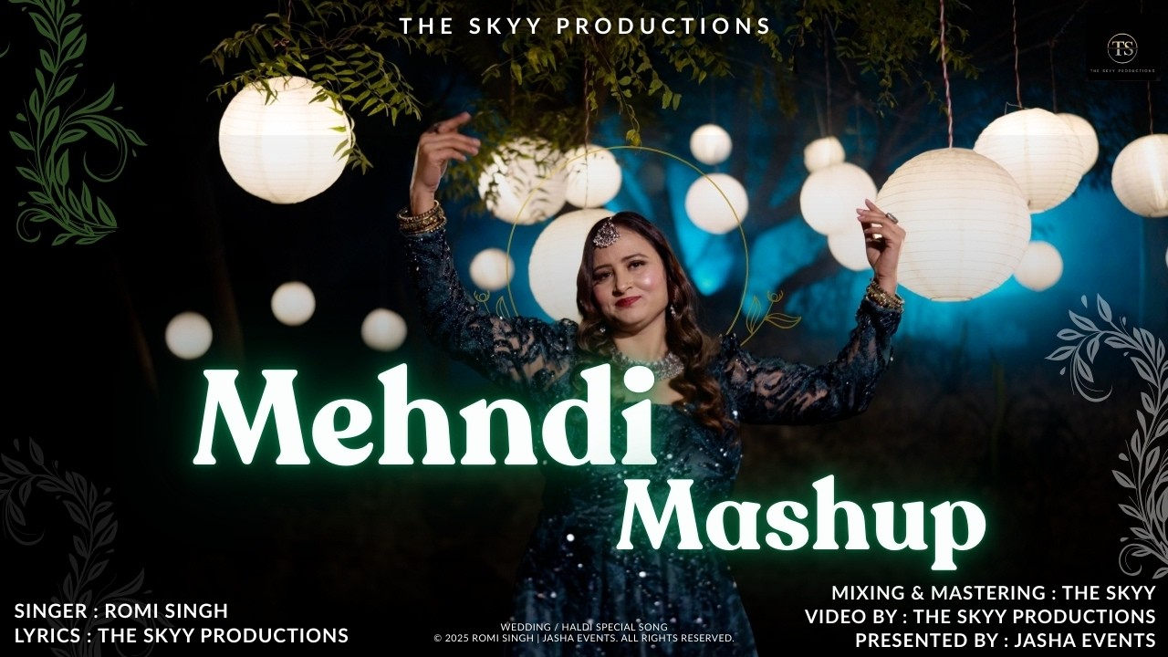 Mehndi Ni Mehndi • Kala Doreya • Madhaniya | Punjabi Wedding Mashup | Romi Singh