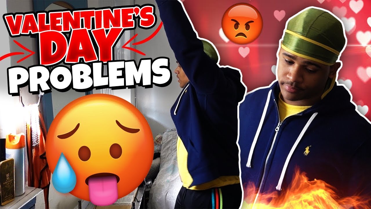 Valentine's Day Problems...
