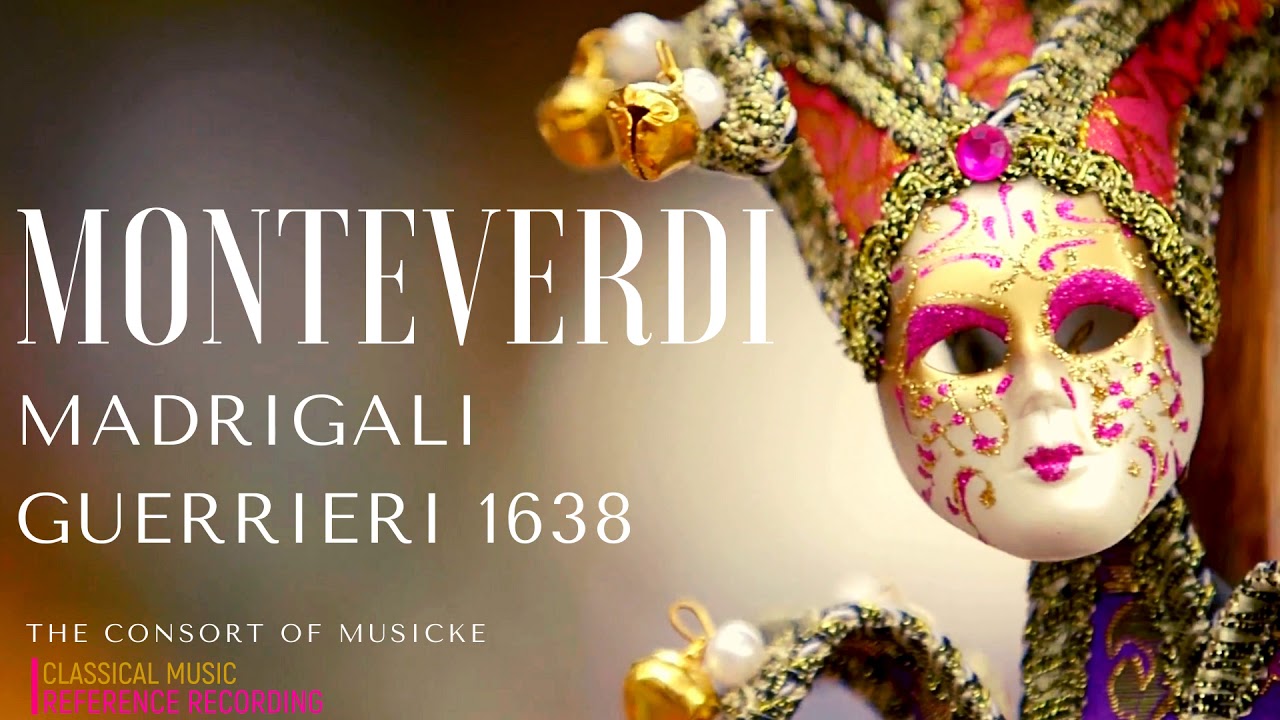 Monteverdi - Songs : Madrigali guerrieri + Presentation (reference record. : The Consort of Musicke)