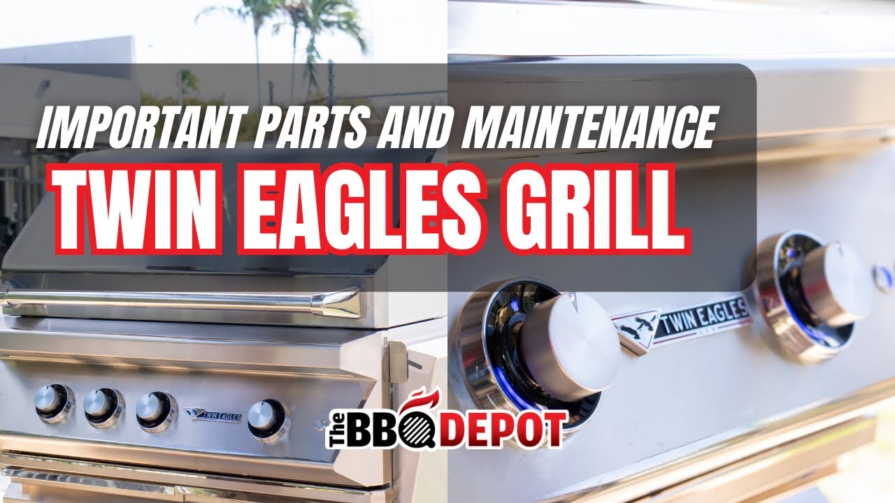 Twin Eagles Parts and Maintenance | BBQ Depot