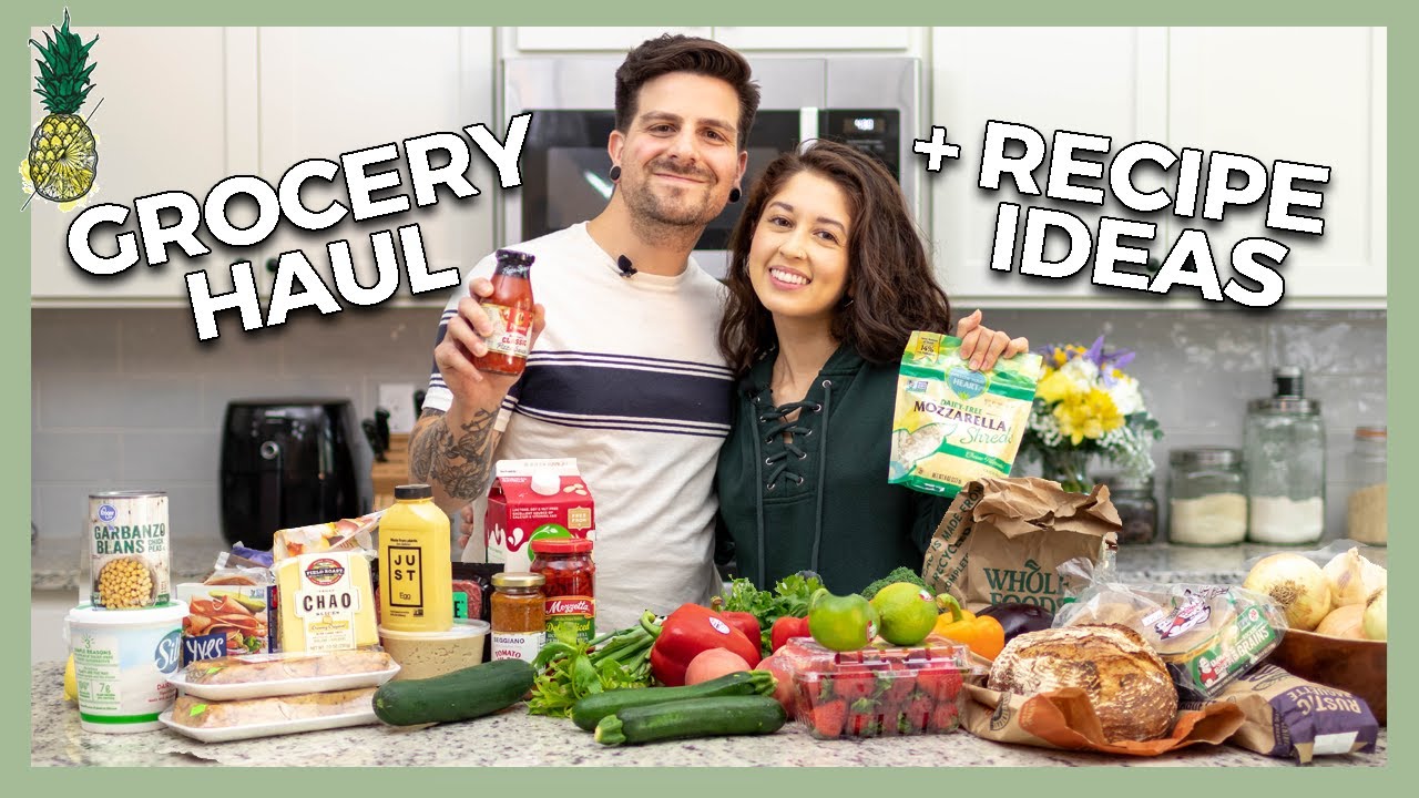 Vegan Grocery Haul + Recipe Ideas