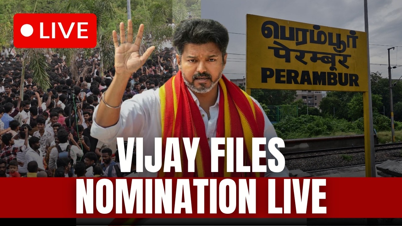 Thalapathy Vijay Files Nomination LIVE | TVK Entry Into Tamil Nadu Polls | Perambur Battle Begins