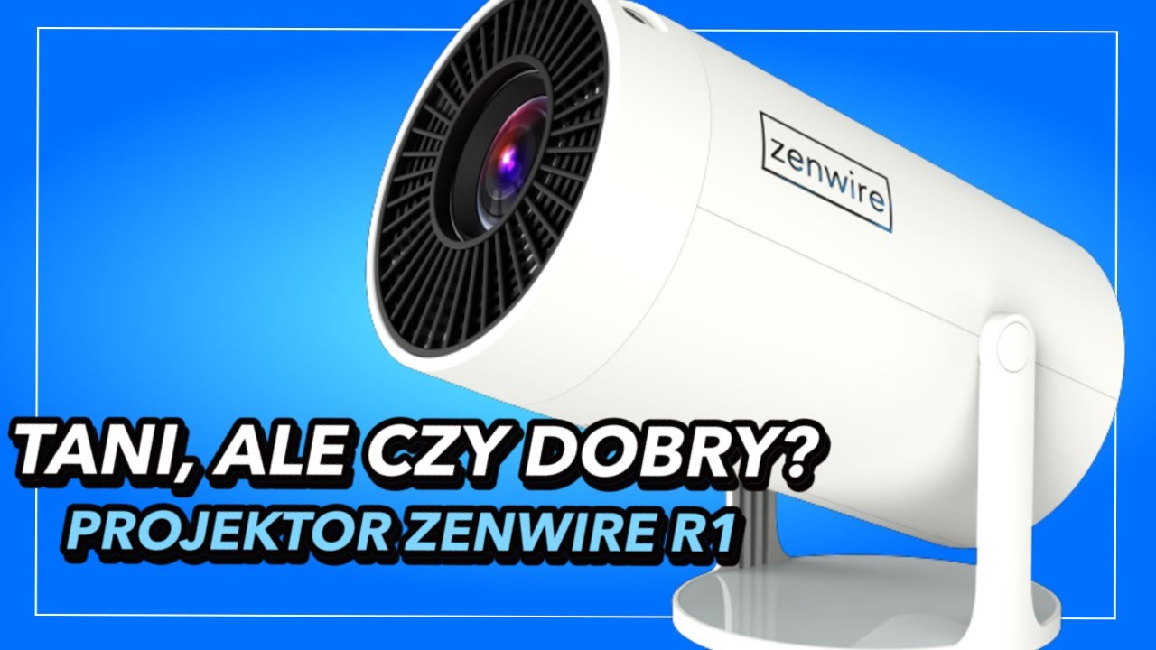 Co potrafi projektor na każdą kieszeń? Test rzutnika Zenwire R1 w cenie około 300 złotych