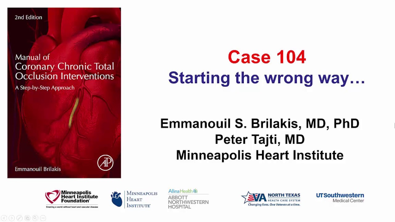 Case 104: Manual of CTO Interventions: A rough start..